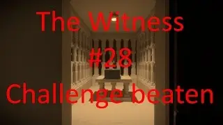 The Witness Walkthrough #28: Challenge completed