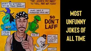 The jokes I&rsquo;m about to tell are not funny. So don&rsquo;t laugh | The most unfunny jokes of all time
