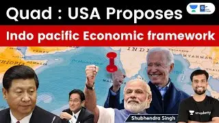 India and 12 other Countries join Indo-Pacific economic bloc led by US to counter China|What is Quad