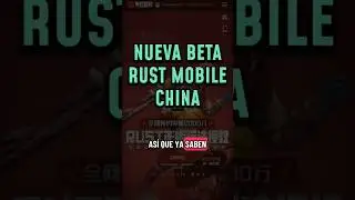 NUEVA NETA PARA RUST MOBILE EN CHINA REGISTRATE YA #RUST #rustmobile #rustbeta