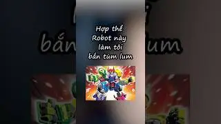 Tr&ocirc;ng m&uacute;p hơn bản gốc nhiều hehehe 😈 #robot #fruityrobo #combine