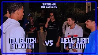 GLITCH, MJ E DIBLACK vs BURIN, WELL E VEJOTA | SEGUNDA FASE | CORETO BLUELOCK 01