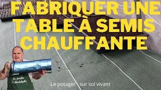 Réaliser une table chauffante comme un pro