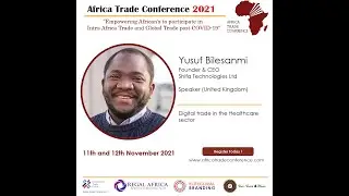 ATC 2021 | Africa Business Challenge: How Digital Can Enable Intra-Africa Trade | Yusuf Bilesanmi