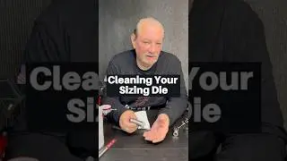 How to Clean Your Sizing Dies #reloadingfaqs #reloadingtips