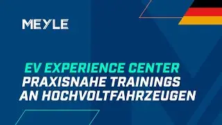 MEYLE EV Experience Center: Insights into practical training on high-voltage vehicles