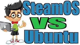 SteamOS vs Ubuntu