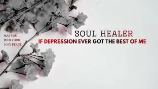 A message from those who lost their lives to Suicide || Soul Healer
