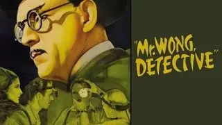 Mr Wong: Detective: Boris Karloff
