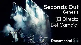 GENESIS | SECONDS OUT (DOCUMENTAL) 🚀 🎶🎸✨ #rock #genesis  #musica