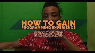 How I gain real world programming experience without a software engineering internship