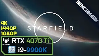 Starfield (v1.7.36) - Benchmark (1080p, 1440p, 4K) // RTX 4070 Ti + i9-9900K
