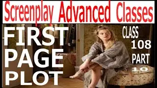 Screenplay Advanced Class|  FIRST PAGE OF SCRIPT|HINDI| URDU|ENG| CLASS 108| PART 10