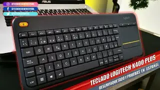 ☑️TECLADO INALAMBRICO LOGITECH K400 PLUS 2020, Desempaquetado y revisado de sus funciones y software