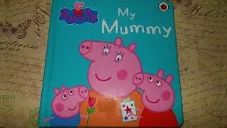 Peppa Pig: My Mummy Board book