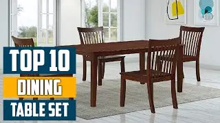 Top 10 Best Dining Table Sets in 2025 | Reviews, Prices & Where to Buy