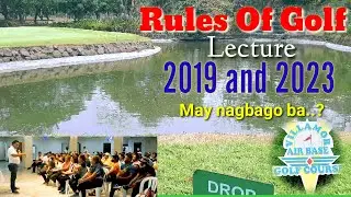 #golf RULES OF GOLF LECTURE DIFFERENCE bet 2019 and 2023 RULES