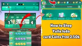 How to Shop Yalla ludo card ￼Coins free new update version 1.4.0.0