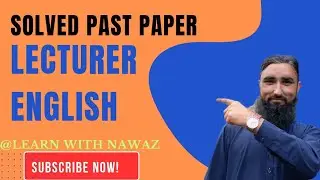 Solved Past Paper for Lecturer English #english #ajkpsc #ppsc #fpsc #spsc 