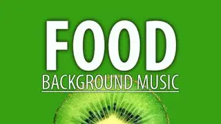 Food background music / Meal BACKGROUND music