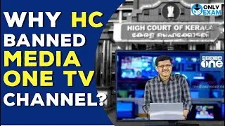 Media One TV Issue || Right To Expression || MediaOne Banned By I&B Ministry ||