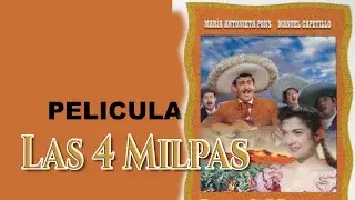 Las 4 Milpas pelicula mexicana
