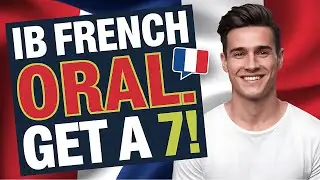 IB French Ab Initio Oral: Score a 7 with These PROVEN Strategies