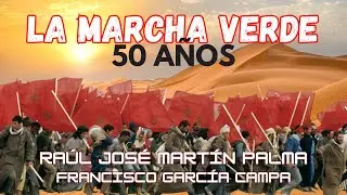 50 A&Ntilde;OS DE LA MARCHA VERDE: El plan oculto de Hassan II contra Espa&ntilde;a *Ra&uacute;l J. M. Palma*