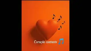 Coração cantante! 