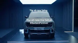 Kia India | The all-new Kia Seltos | The Badass moment is here