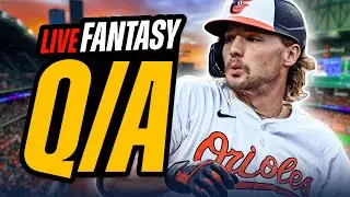 LIVE Fantasy Baseball Expert Q&A | Advice to Help Dominate Your League (2025)