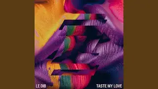Taste My Love