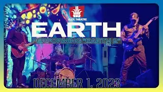 Earth @ Alex Theatre Los Angeles CA 12-01-2023 Full Set