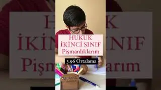 Hukuk ikinci sınıf pişmanlıklarım | 3.96 Ortalama Yapmak| A&ccedil;ıklamada  | #teammeyzi