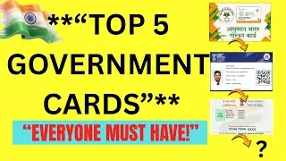 5 Most Important Govt Cards Every Indian Should Carry #update