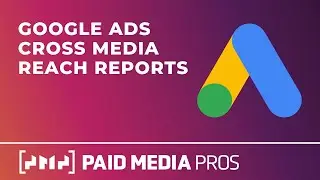 Отчет о кросс-медийном охвате Google Ads
