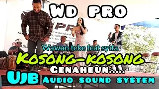 KOSONG KOSONG||WDPRO||TEPAK BENJANG||WAWAN TEBE FEAT SYIFA