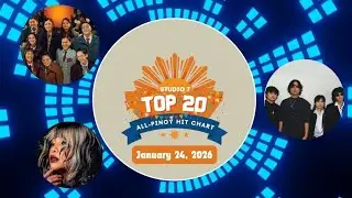 STUDIO 7 &mdash; Top 20 All-Pinoy Hit Chart (January 24, 2025)