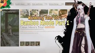 WWM | Wandering Tales &ndash; Bamboo Abode Part 1 | Full Quest Walkthrough. #wwm 