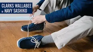 Clarks Original Wallabee Boot in Navy Sashiko | First Impression and try on