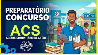 ACS - AGENTE COMUNIT&Aacute;RIO DE SA&Uacute;DE -QUEST&Otilde;ES DE PROVA COMENTADAS E DICAS para sua aprova&ccedil;&atilde;o.