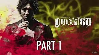 JUDGMENT (PS4) Gameplay Walkthrough Chapter 01 - Three Blind Mice