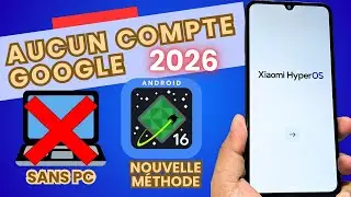 D&eacute;verrouillage FRP Xiaomi Android 16 sans PC 2026 M&eacute;thode de contournement FRP Xiaomi fonctionnelle