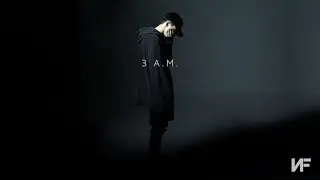 NF-Live From Boston- 3AM