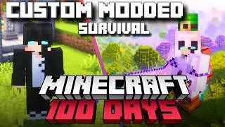 I Survived 100 Days in An INSANE Custom Modpack!!!