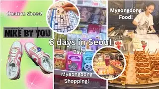 Seoul, 2025 🇰🇷 - Custom Nikes, Myeongdong street food and shopping