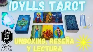 IDYLLS TAROT ⭐ Unboxing, Rese&ntilde;a y Lectura ✨ 4K 🩵 Nadia Falak