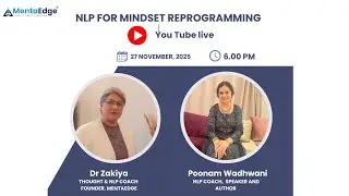 NLP for Mindset Reprogramming- In conversation with Poonam Wadhwani