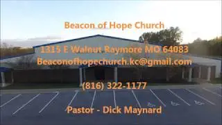 Beacon of Hope Church (Raymore MO) Quick Intro