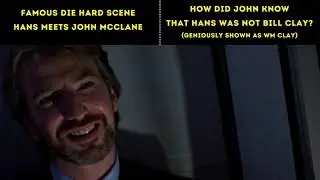 Die Hard Trivia - How Did John Know Hans Was a Terrorist?